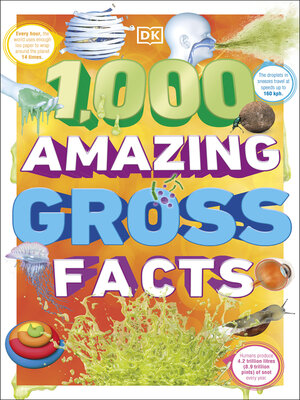 cover image of 1,000 Amazing Gross Facts